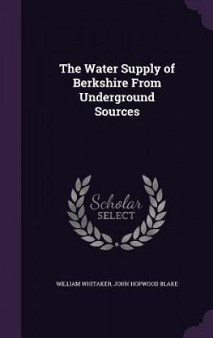 Water Supply of Berkshire from Underground Sources