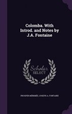 Colomba. with Introd. and Notes by J.A. Fontaine