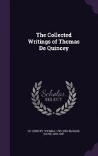 Collected Writings of Thomas de Quincey