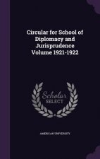 Circular for School of Diplomacy and Jurisprudence Volume 1921-1922