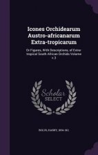 Icones Orchidearum Austro-Africanarum Extra-Tropicarum