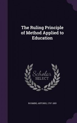 Ruling Principle of Method Applied to Education