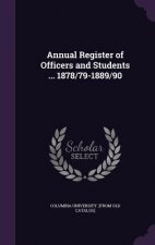 Annual Register of Officers and Students ... 1878/79-1889/90