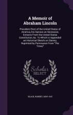 Memoir of Abraham Lincoln