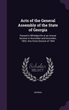 Acts of the General Assembly of the State of Georgia