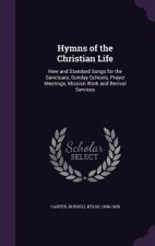 Hymns of the Christian Life