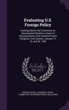 Evaluating U.S. Foreign Policy