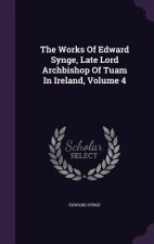 Works of Edward Synge, Late Lord Archbishop of Tuam in Ireland, Volume 4