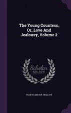 Young Countess, Or, Love and Jealousy, Volume 2