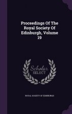 Proceedings of the Royal Society of Edinburgh, Volume 19