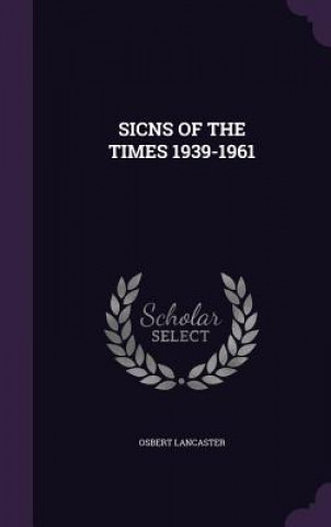Sicns of the Times 1939-1961
