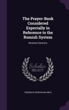 Prayer-Book Considered Especially in Reference to the Romish System