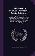 Catalogue of a Splendid Collection of English Literature
