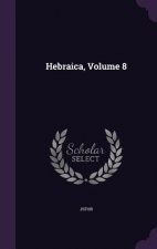 Hebraica, Volume 8