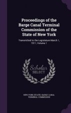 Proceedings of the Barge Canal Terminal Commission of the State of New York