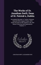 Works of Dr. Jonathan Swift, Dean of St. Patrick's, Dublin