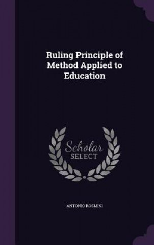 Ruling Principle of Method Applied to Education