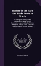 History of the Kara Sea Trade Route to Siberia