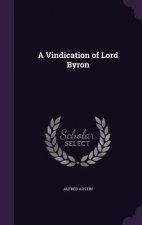 Vindication of Lord Byron