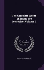 Complete Works of Brann, the Iconoclast Volume 9