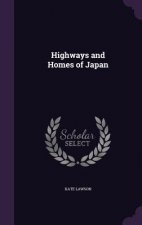 Highways and Homes of Japan