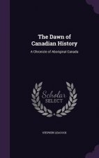 Dawn of Canadian History