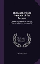 Manners and Customs of the Parsees