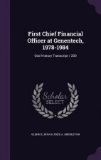 First Chief Financial Officer at Genentech, 1978-1984
