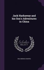 Jack Harkaway and His Son's Adventures in China