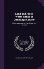 Land and Fresh Water Shells of Onondaga County