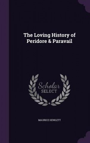 Loving History of Peridore & Paravail