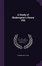 Study of Shakespear's Henry VIII