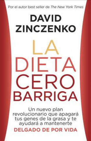 La Dieta Cero Barriga: Zero Belly Diet - Spanish-Language Ed