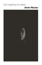 Así Empieza Lo Malo / Thus Bad Begins: (Thus Bad Begins - Spanish-Language Edition)