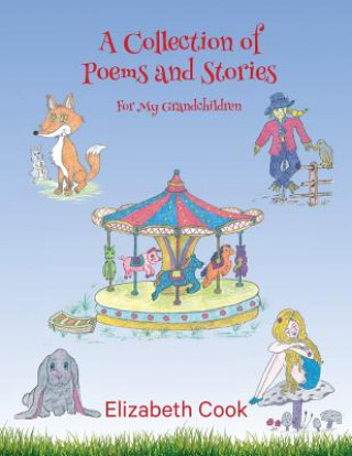 Collection of Poems and Stories for My Grandchildren