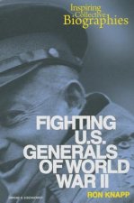 Fighting U.S. Generals of World War II