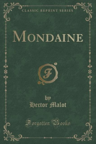 Mondaine (Classic Reprint)