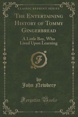 The Entertaining History of Tommy Gingerbread