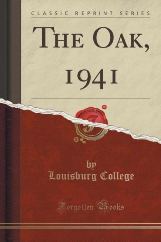 The Oak, 1941 (Classic Reprint)