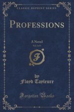 Professions, Vol. 2 of 3