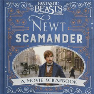 Fantastic Beasts and Where to Find Them - Newt Scamander (Warner Bros.)(Kemény kötésű)
