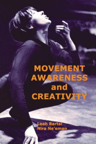 Movement, Awareness and Creativity