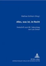 Alles, Was Ist, Ist Recht