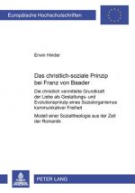 Christlich-Soziale Prinzip Bei Franz Von Baader