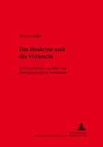 Moderne Und Die Violencia