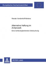 Alternative Haftung Im Zivilprozess