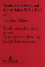 Tarifunterschreitung Durch Betriebsvereinbarung Und Arbeitsvertrag