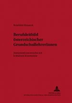 Berufsleitbild Oesterreichischer Grundschullehrerinnen