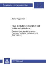 Neue Institutionenoekonomik Und Politische Institutionen