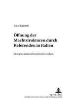 Oeffnung Der Machtstrukturen Durch Referenden in Italien